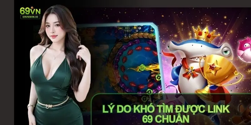 Khó tìm link vào 69vn không chặn do chính sách kiểm soát