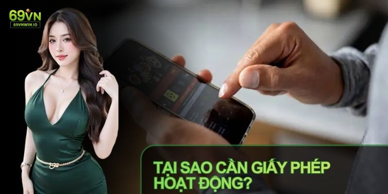 Giấy phép phản ánh mức độ minh bạch của nhà cái